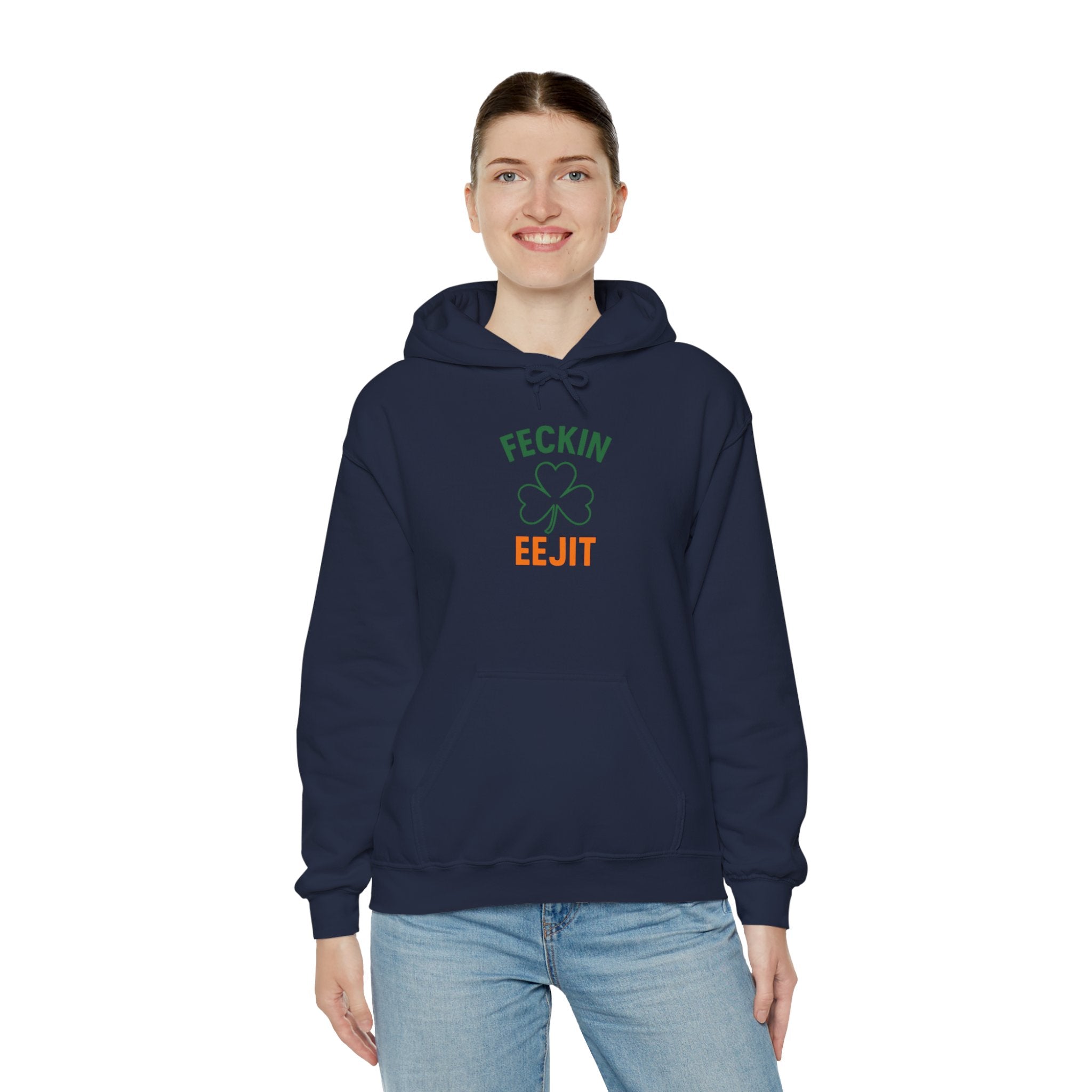 Feckin Eejit (Irish) Hoodie