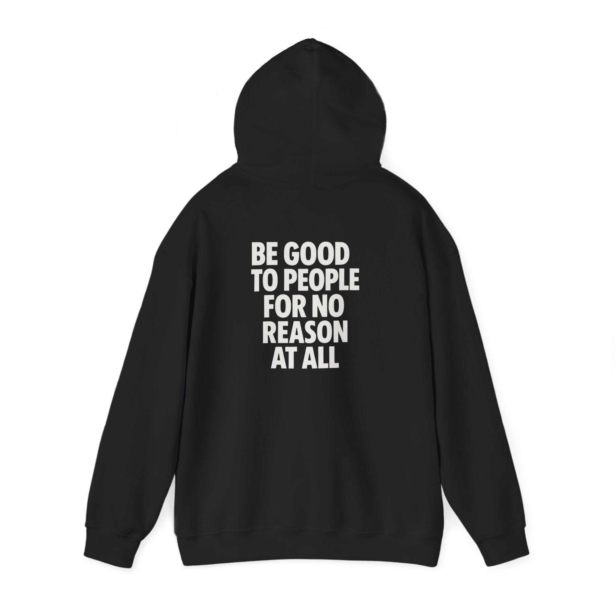 Be Good 2 People Unisex Hoodie