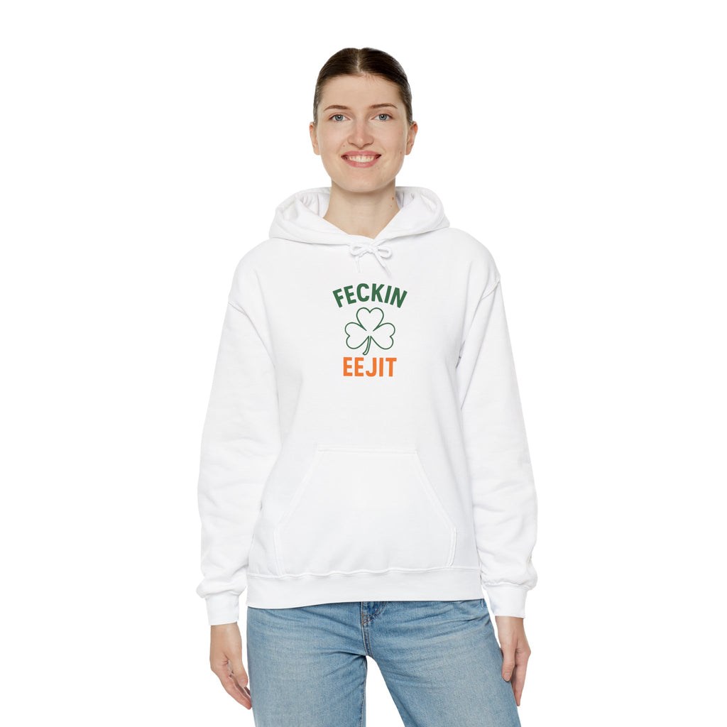 Feckin Eejit (Irish) Hoodie