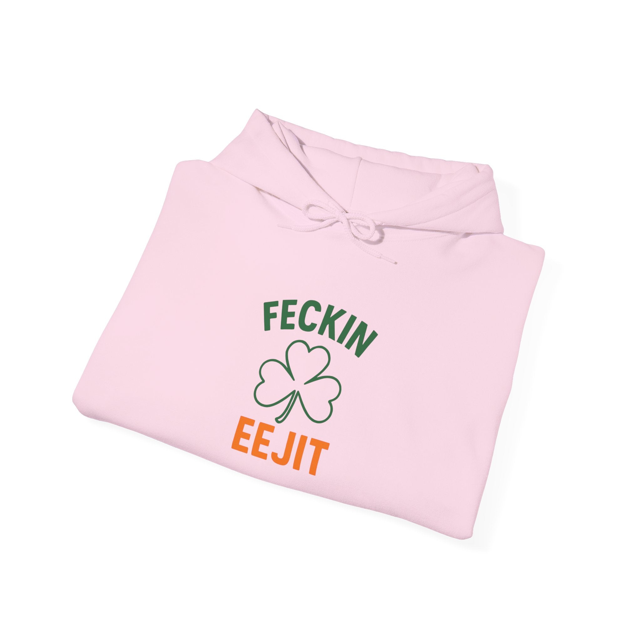 Feckin Eejit (Irish) Hoodie