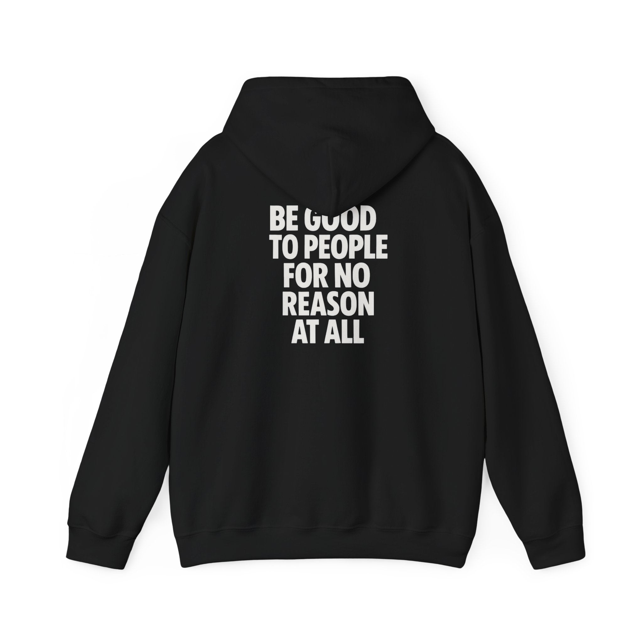 Be Good 2 People Unisex Hoodie