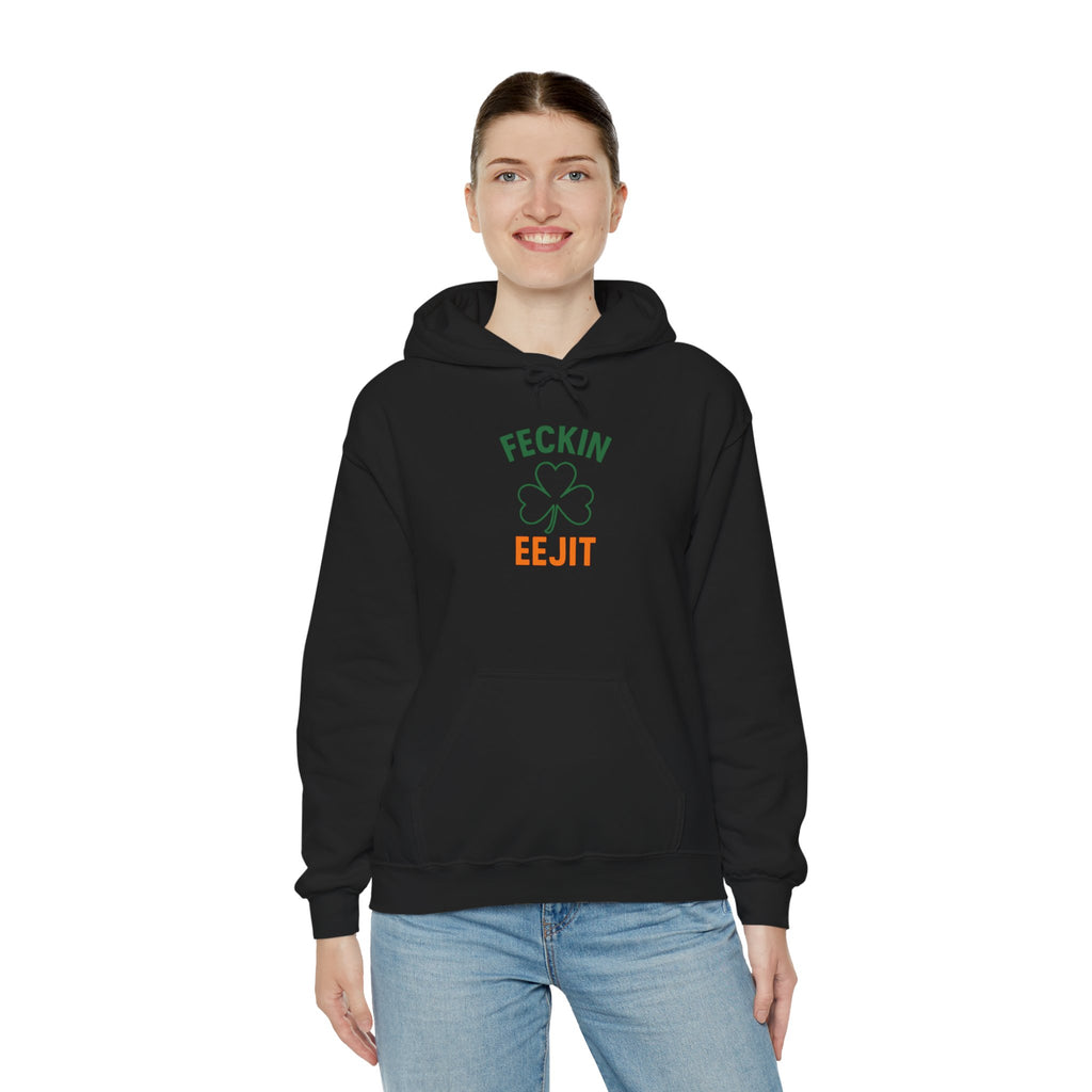 Feckin Eejit (Irish) Hoodie